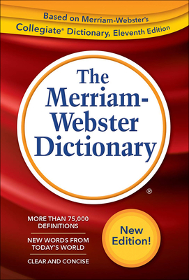 The Merriam-Webster Dictionary - Merriam-Webster