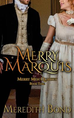 The Merry Marquis - Bond, Meredith