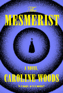 The Mesmerist