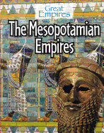 The Mesopotamian Empires