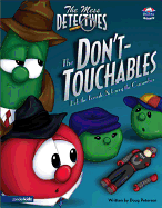 The Mess Detectives: The Don't-Touchables