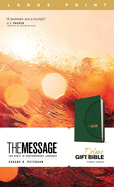 The Message Deluxe Gift Bible, Large Print (Leather-Look, Green): The Bible in Contemporary Language