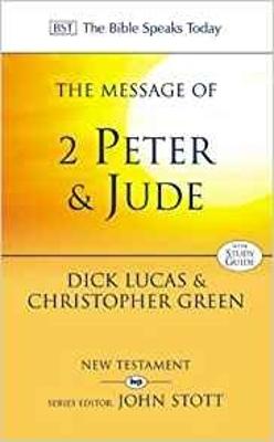 The Message of 2 Peter & Jude: Study Guide - Lucas, R C, and Lucas, D