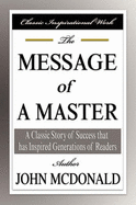 The Message of a Master - McDonald, John