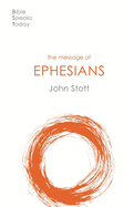 The Message of Ephesians: God's New Society