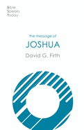 The Message of Joshua: Promise and People