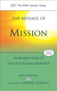 The Message of Mission: The Glory of Christ in All Time and Space