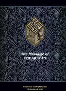 The Message of the Qur'an - Asad, Muhammad (Translated by)