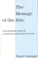 The Message of the Rite