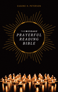 The Message Prayerful Reading Bible (Hardcover)