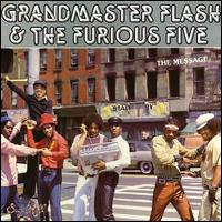 The Message - Grandmaster Flash & the Furious Five