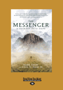 The Messenger: A Journey Into Hope