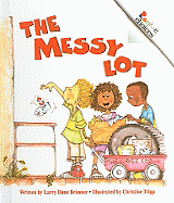 The Messy Lot - Brimner, L