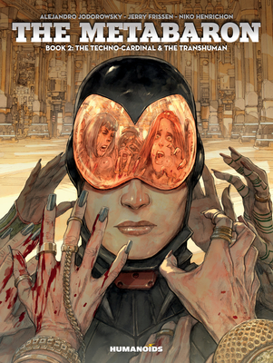 The Metabaron Vol.2: The Techno-Cardinal & the Transhuman - Oversized Deluxe - Jodorowsky, Alejandro, and Frissen, Jerry