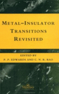 The Metal-Nonmetal Transition Revisited - Edwards, P, and Rao, C N R