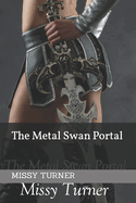 The Metal Swan Portal: Missy Turners Metal Swan Portal