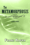 The Metamorphosis - Large Print