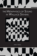 The Metaphysics of Sound in Wallace Stevens