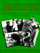 The Methods of Golf's Masters