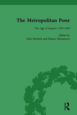 The Metropolitan Poor Vol 1: Semifactual Accounts, 1795-1910 - Marriott, John, and Matsumura, Masaie