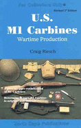 The Mi Carbine: Wartime Production