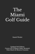 The Miami Golf Guide