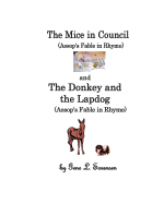 The Mice in Council / The Donkey and the Lapdog: Aesop's Fables in Ry\hyme