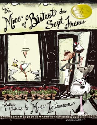 The Mice of Bistrot Des Sept Fra]res - Letourneau, Marie