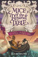 The Mice of the Round Table 2: Voyage to Avalon