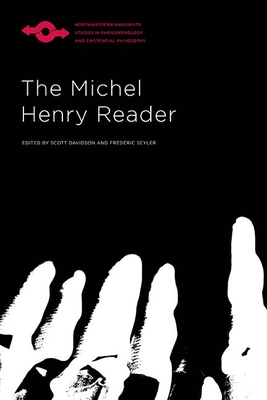 The Michel Henry Reader - Davidson, Scott (Editor)