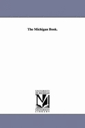 The Michigan Book. - University of Michigan