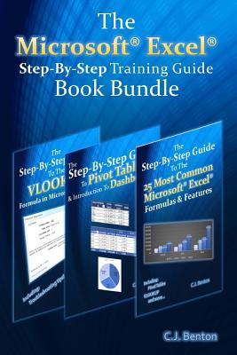 The Microsoft Excel Step-By-Step Training Guide Book Bundle - Benton, C J