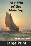 The Mid of the Maintop