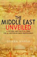 The Middle East Unveiled