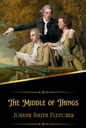 The Middle of Things Illustrated