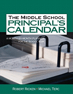 The Middle School Principal s Calendar: A Month-By-Month Planner for the School Year