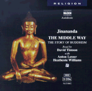 The Middle Way: The Story of Buddhism