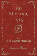 The Midland, 1915, Vol. 1 (Classic Reprint)