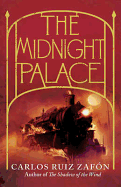 The Midnight Palace - Zafon, Carlos Ruiz