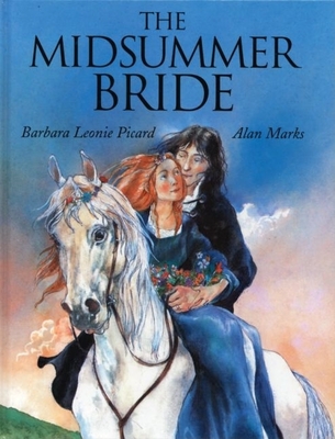 The Midsummer Bride - Picard, Barbara Leonie