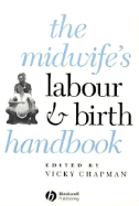 The Midwife's Labour and Birth Handbook