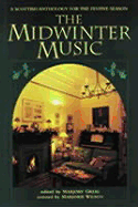 The Midwinter Music: A Scottish Anthology for the Festive Season