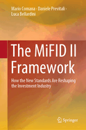 The Mifid II Framework: How the New Standards Are Reshaping the Investment Industry