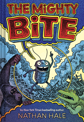 The Mighty Bite: A Graphic Novel Volume 1 - Hale, Nathan