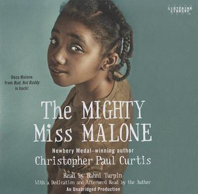 The Mighty Miss Malone - Curtis, Christopher Paul, and Turpin, Bahni (Read by)