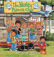 The Mighty Pigeon Club - San Souci, Daniel