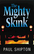 The Mighty Skink