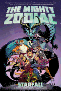 The Mighty Zodiac Vol. 1: Starfall