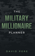 The Military Millionaire Planner