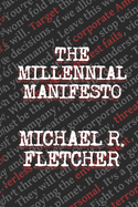The Millennial Manifesto